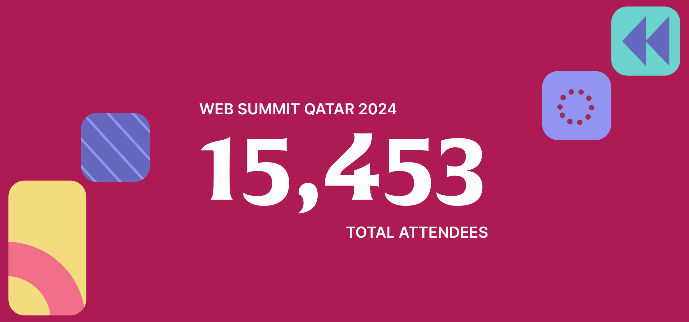 Text reads 'Web Summit Qatar 2024. 15,453 total attendees'